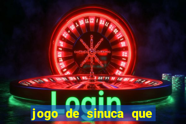 jogo de sinuca que paga dinheiro de verdade